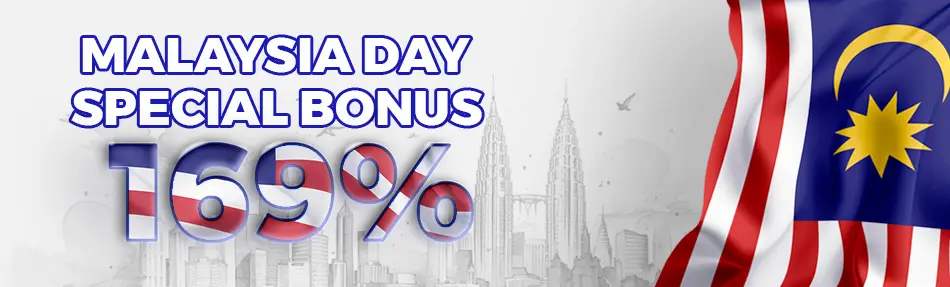 MALAYSIA DAY SPECIAL BONUS